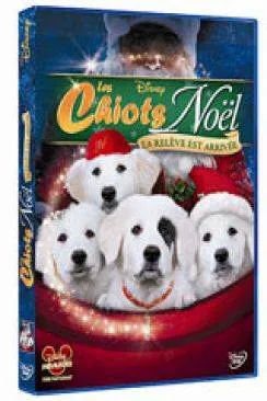 poster Les Chiots Noël, la relaprèsve est arrivée (Santa Paws 2: The Santa Pups)