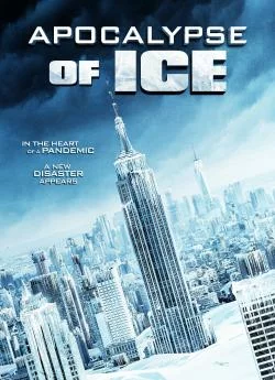 poster Apocalypse of Ice (2021)