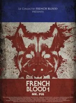 poster French Blood 1 - Mr. Pig