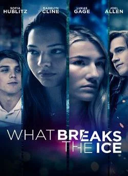 poster What Breaks The Ice