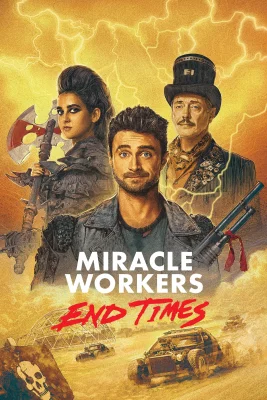 poster Miracle Workers : End Times - Saison 4